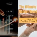 The Ultimate Wedding Budget Breakdown: How to Plan Without Overspending